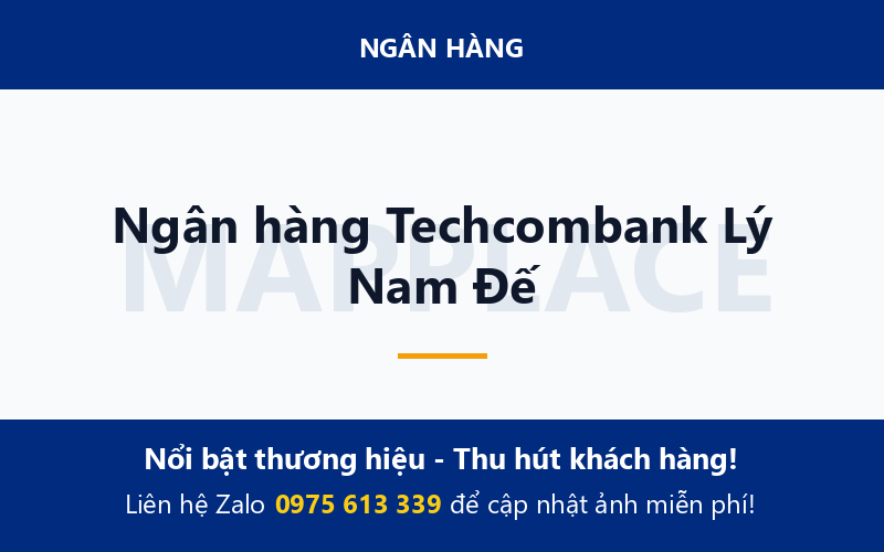 Ngân hàng Techcombank Lý Nam Đế