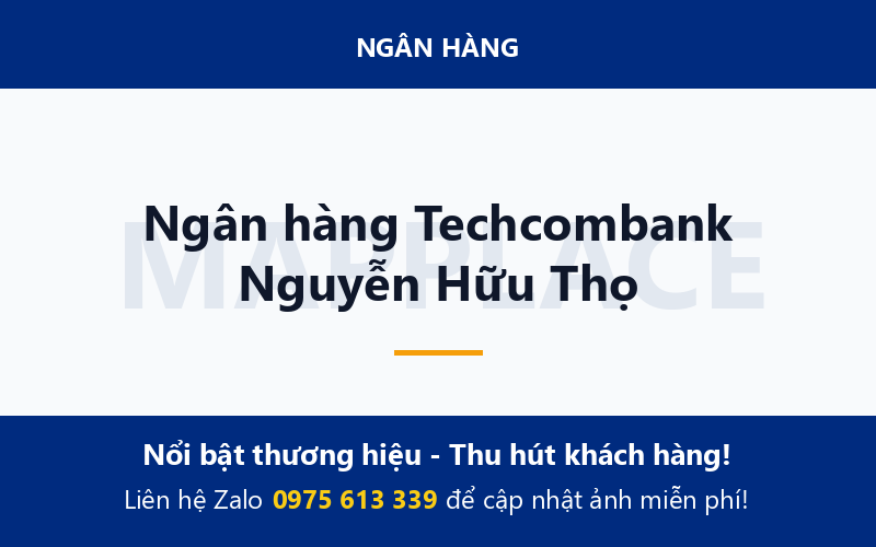 Ngân hàng Techcombank Nguyễn Hữu Thọ