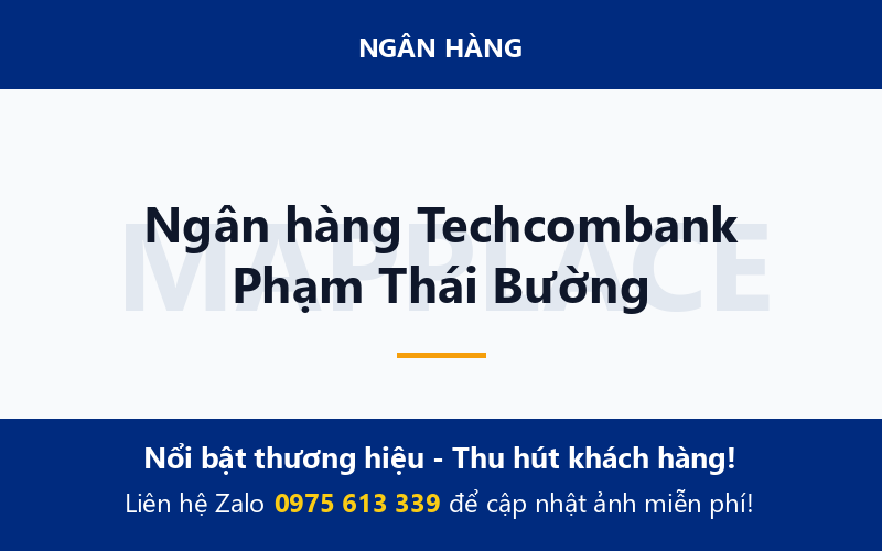 Ngân hàng Techcombank Phạm Thái Bường
