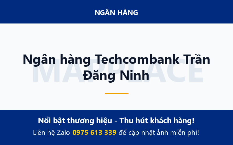 Ngân hàng Techcombank Trần Đăng Ninh