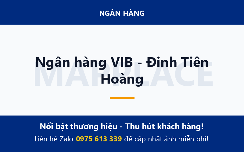 Ngân hàng VIB - Đinh Tiên Hoàng