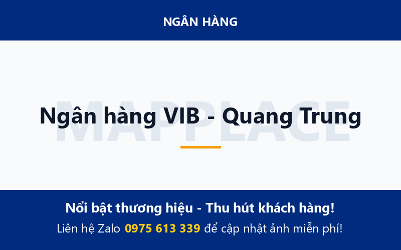Ngân hàng VIB - Quang Trung