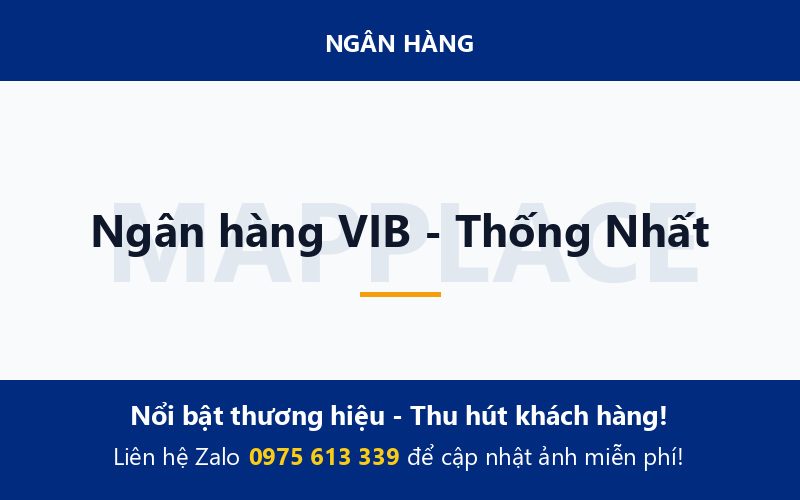 Ngân hàng VIB - Thống Nhất