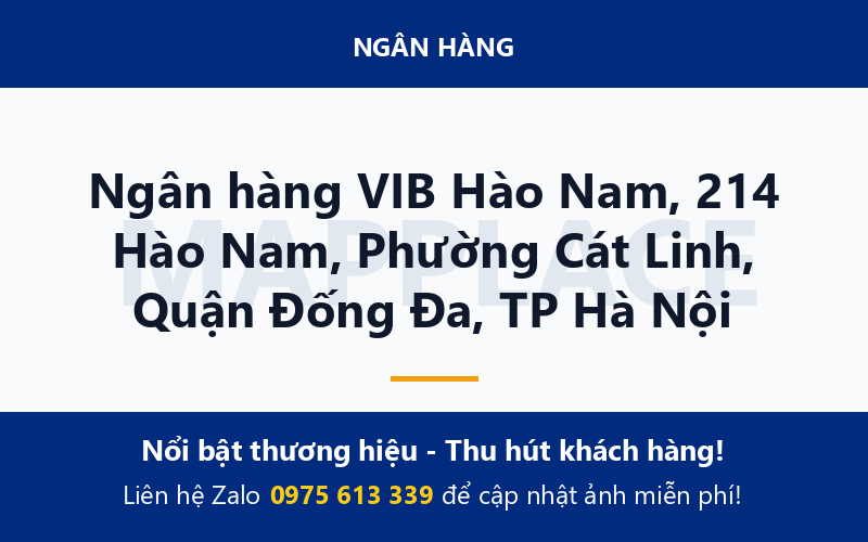 Ngân hàng VIB Hào Nam, 214 Hào Nam, Phường Cát Linh, Quận Đống Đa, TP Hà Nội