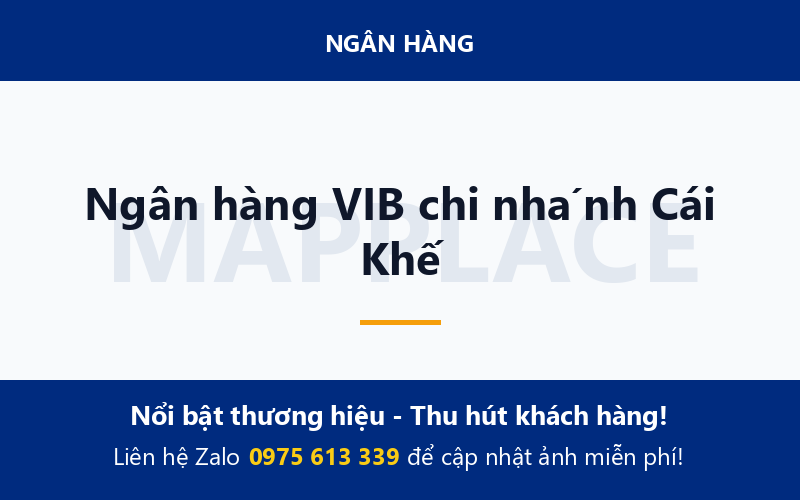 Ngân hàng VIB chi nhánh Cái Khế