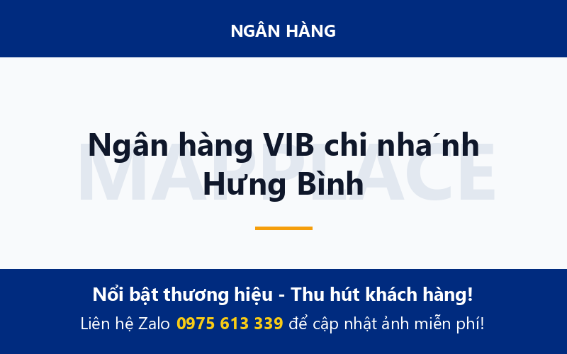 Ngân hàng VIB chi nhánh Hưng Bình