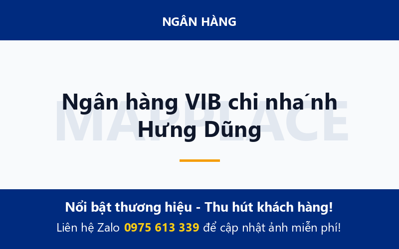 Ngân hàng VIB chi nhánh Hưng Dũng