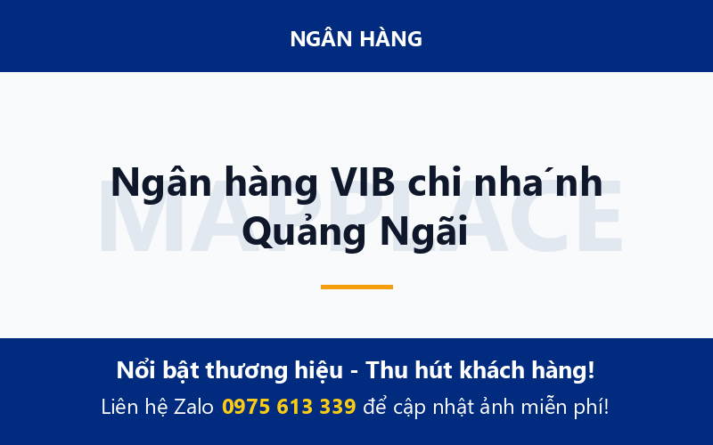 Ngân hàng VIB chi nhánh Quảng Ngãi