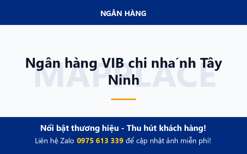 Ngân hàng VIB chi nhánh Tây Ninh