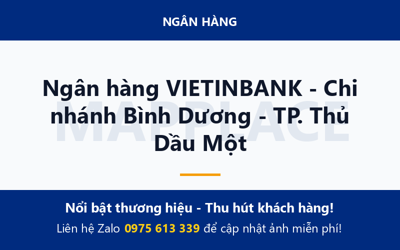 Ngân hàng VIETINBANK - Chi nhánh Bình Dương - TP. Thủ Dầu Một