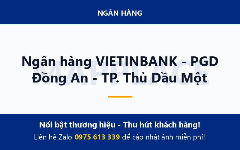 Ngân hàng VIETINBANK - PGD Đồng An - TP. Thủ Dầu Một