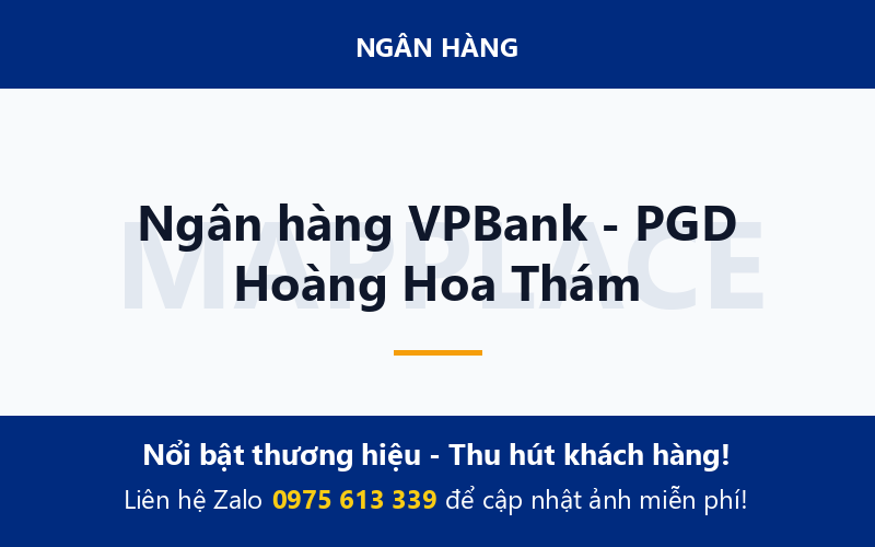 Ngân hàng VPBank - PGD Hoàng Hoa Thám