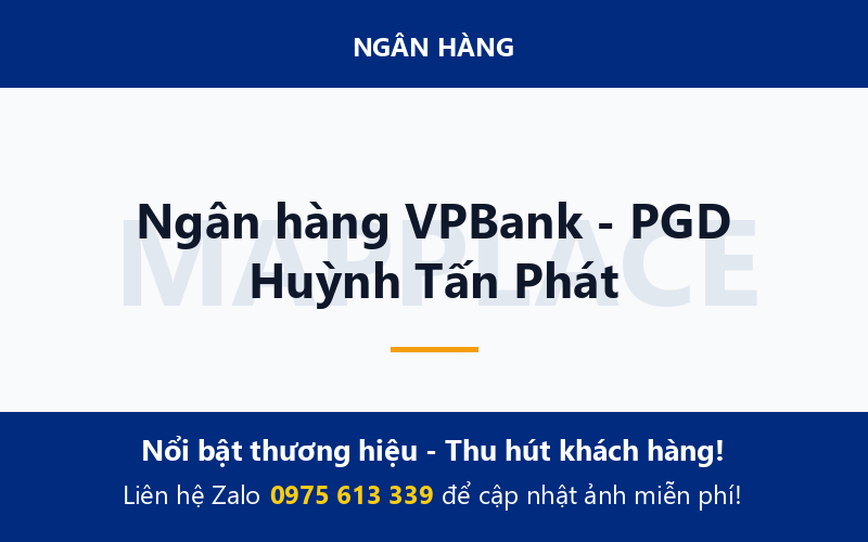 Ngân hàng VPBank - PGD Huỳnh Tấn Phát