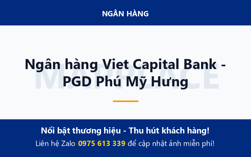 Ngân hàng Viet Capital Bank - PGD Phú Mỹ Hưng