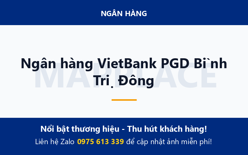 Ngân hàng VietBank PGD Bình Trị Đông