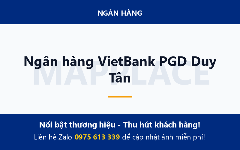 Ngân hàng VietBank PGD Duy Tân