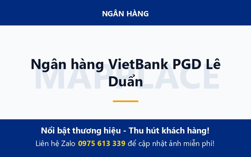 Ngân hàng VietBank PGD Lê Duẩn
