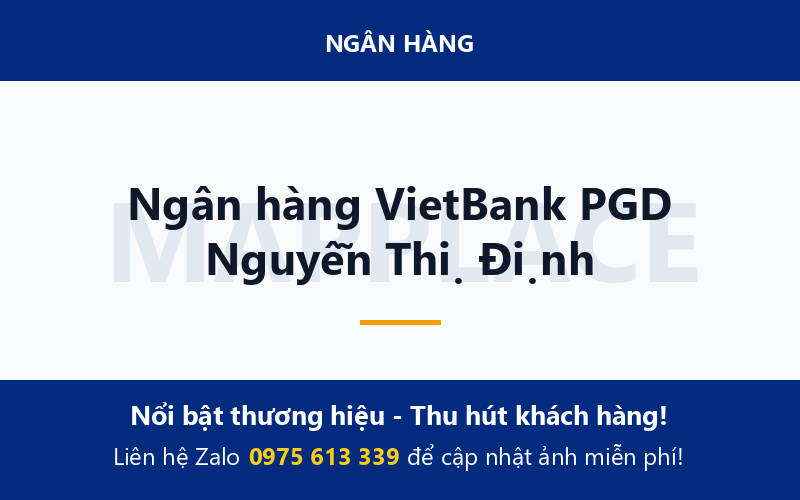 Ngân hàng VietBank PGD Nguyễn Thị Định
