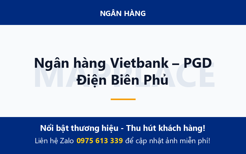 Ngân hàng Vietbank – PGD Điện Biên Phủ