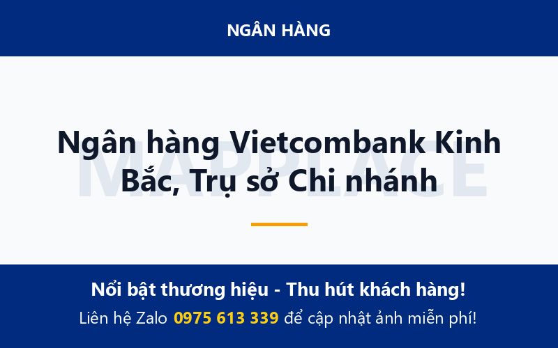 Ngân hàng Vietcombank Kinh Bắc, Trụ sở Chi nhánh
