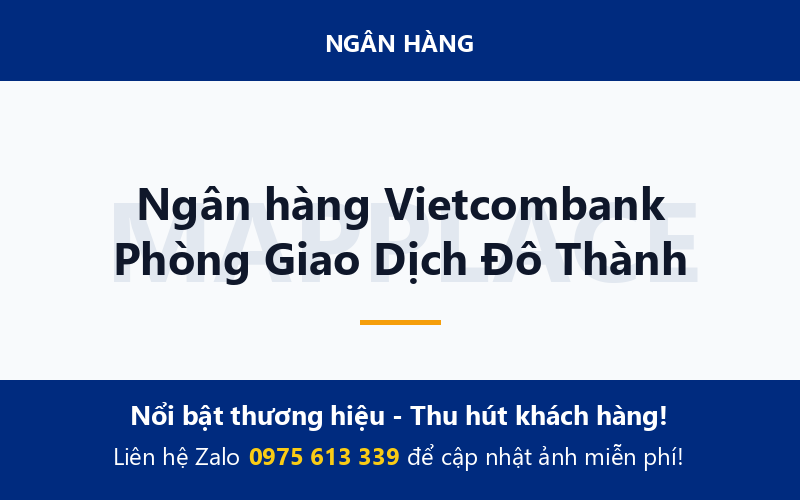 Ngân hàng Vietcombank Phòng Giao Dịch Đô Thành