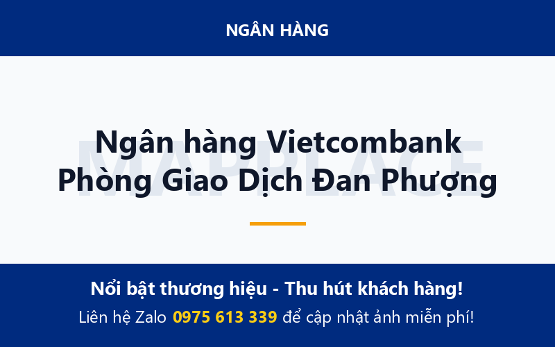 Ngân hàng Vietcombank Phòng Giao Dịch Đan Phượng