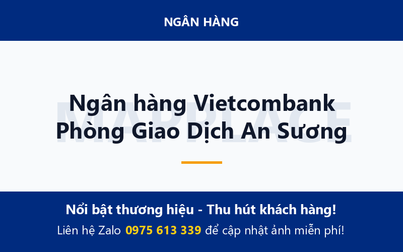 Ngân hàng Vietcombank Phòng Giao Dịch An Sương