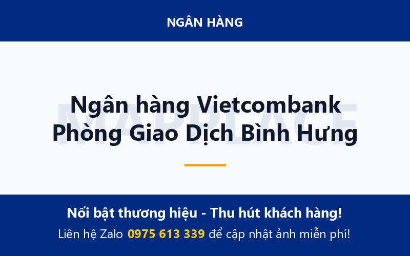 Ngân hàng Vietcombank Phòng Giao Dịch Bình Hưng
