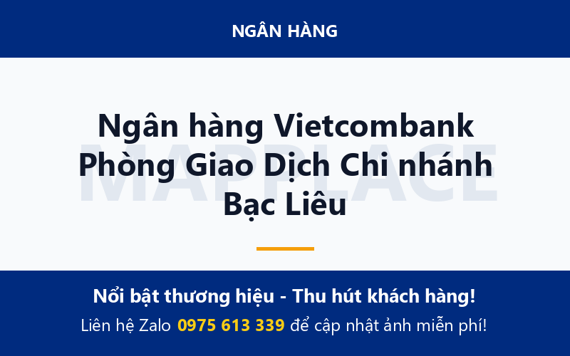 Ngân hàng Vietcombank Phòng Giao Dịch Chi nhánh Bạc Liêu