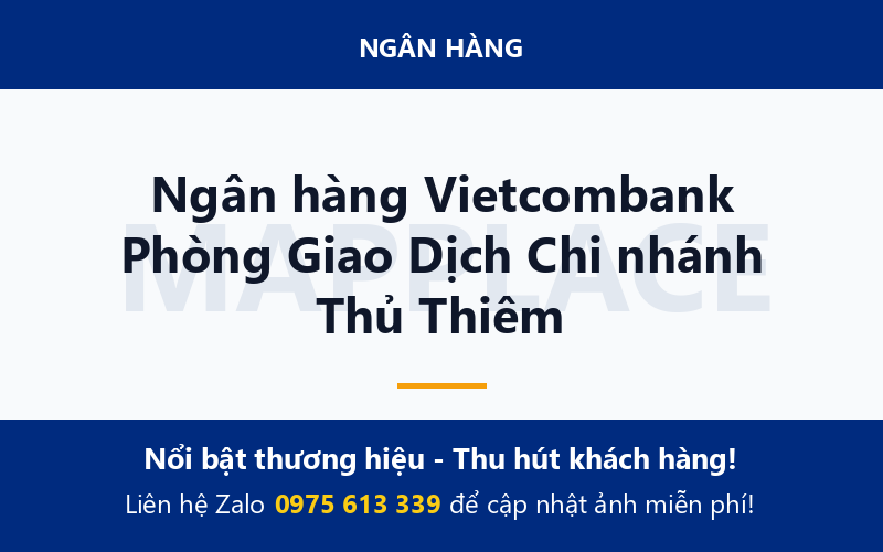 Ngân hàng Vietcombank Phòng Giao Dịch Chi nhánh Thủ Thiêm