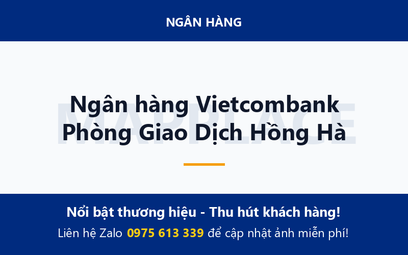 Ngân hàng Vietcombank Phòng Giao Dịch Hồng Hà