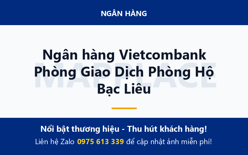 Ngân hàng Vietcombank Phòng Giao Dịch Phòng Hộ Bạc Liêu
