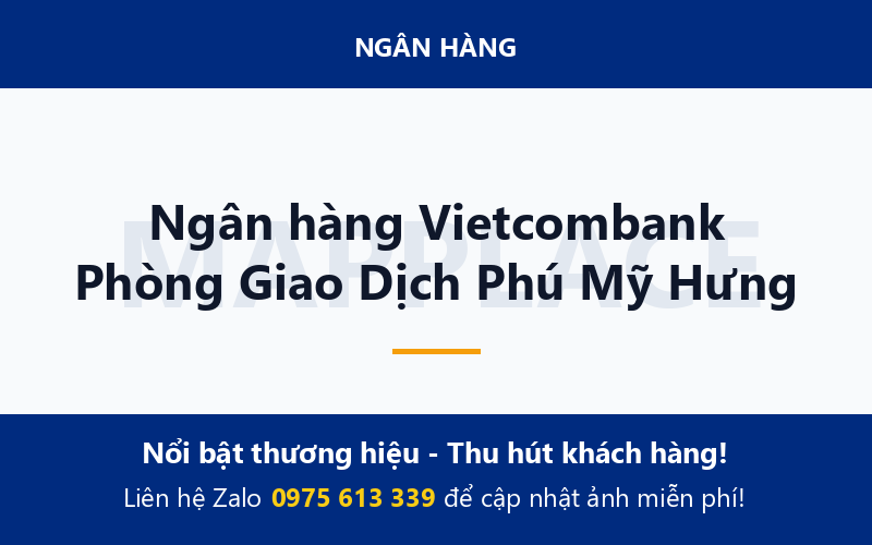 Ngân hàng Vietcombank Phòng Giao Dịch Phú Mỹ Hưng