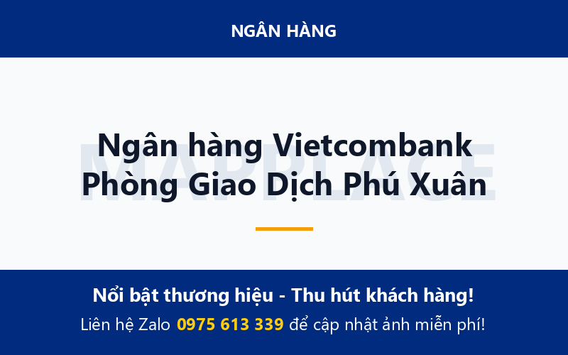 Ngân hàng Vietcombank Phòng Giao Dịch Phú Xuân