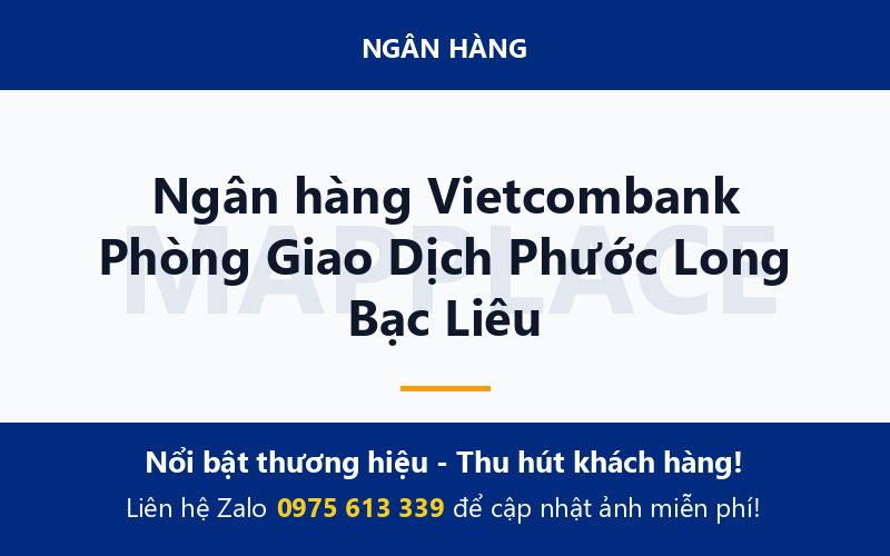 Ngân hàng Vietcombank Phòng Giao Dịch Phước Long Bạc Liêu