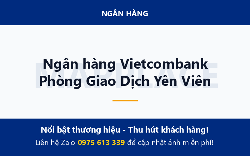 Ngân hàng Vietcombank Phòng Giao Dịch Yên Viên