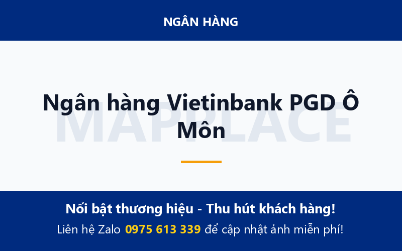 Ngân hàng Vietinbank PGD Ô Môn