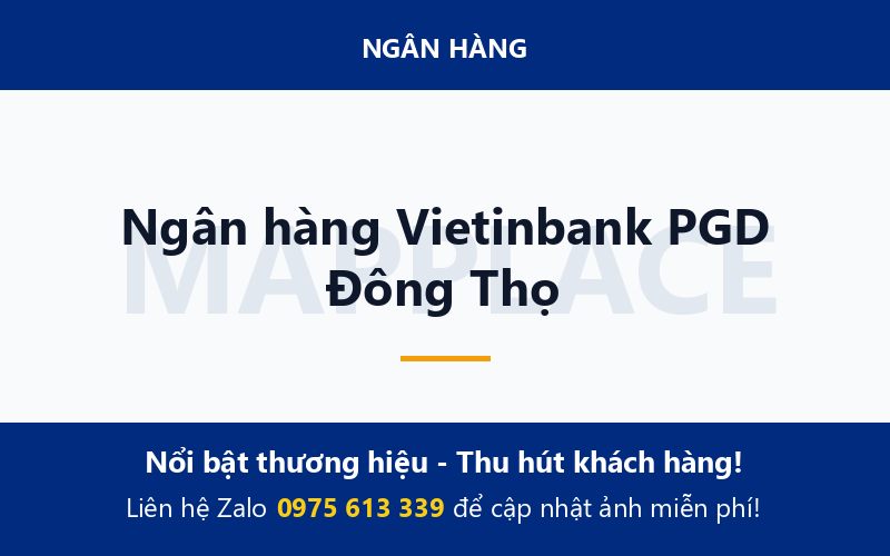 Ngân hàng Vietinbank PGD Đông Thọ
