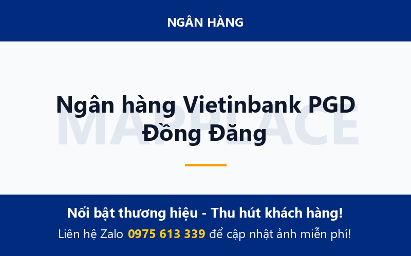 Ngân hàng Vietinbank PGD Đồng Đăng