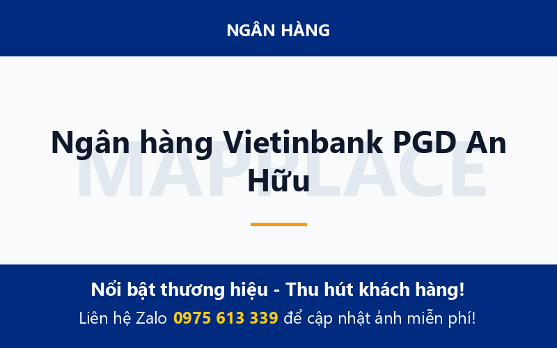 Ngân hàng Vietinbank PGD An Hữu