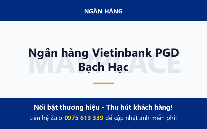 Ngân hàng Vietinbank PGD Bạch Hạc