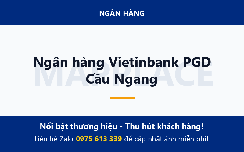 Ngân hàng Vietinbank PGD Cầu Ngang