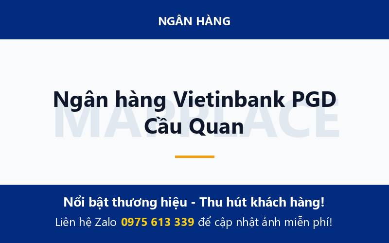 Ngân hàng Vietinbank PGD Cầu Quan