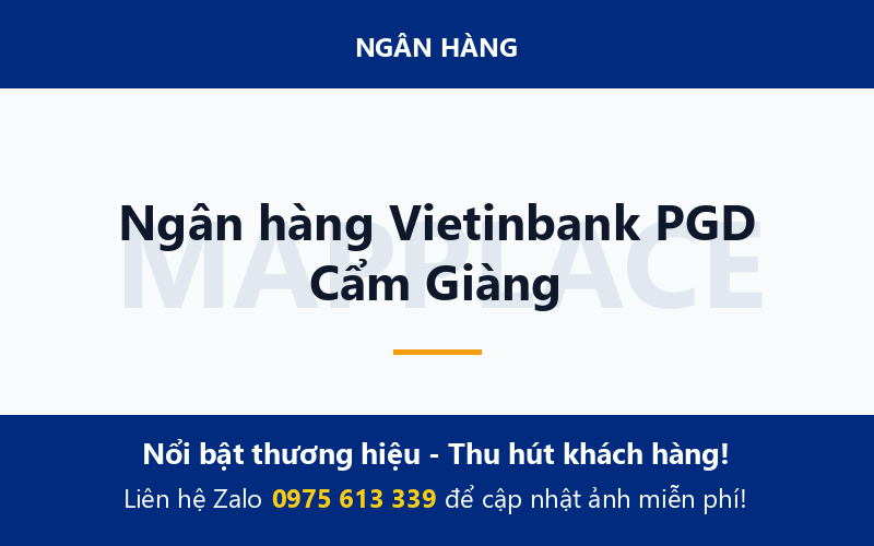 Ngân hàng Vietinbank PGD Cẩm Giàng