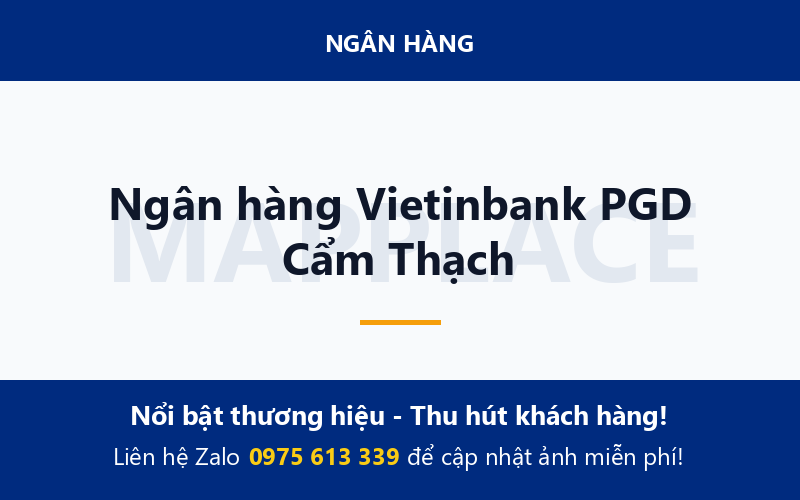 Ngân hàng Vietinbank PGD Cẩm Thạch