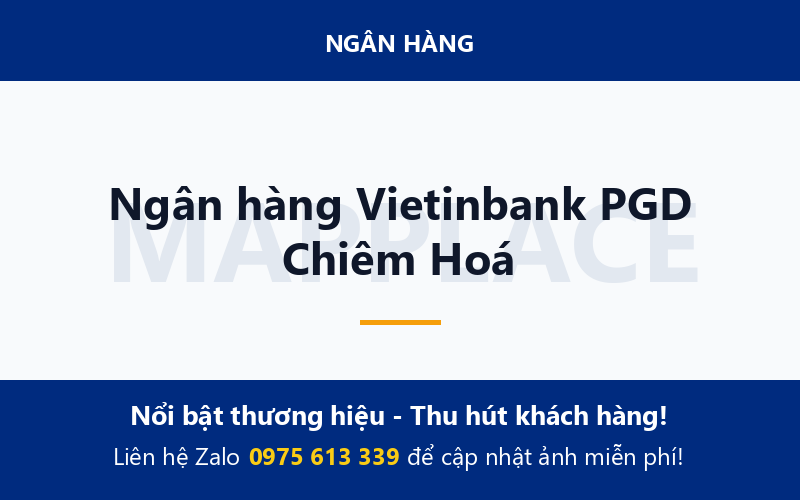 Ngân hàng Vietinbank PGD Chiêm Hoá
