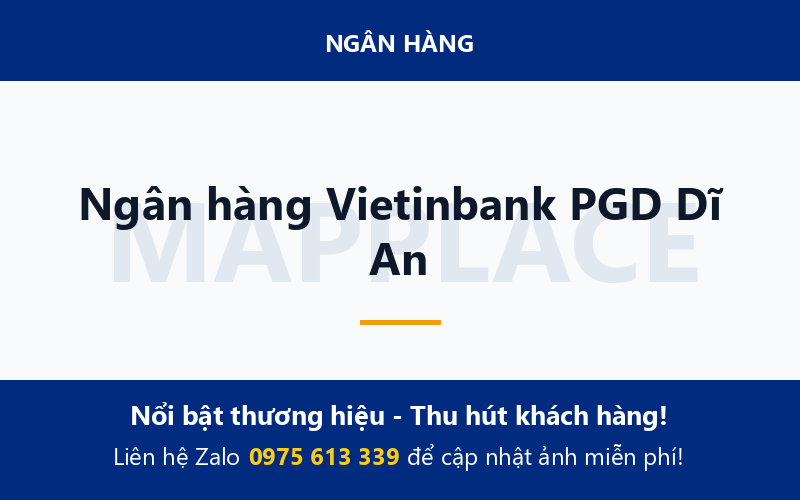 Ngân hàng Vietinbank PGD Dĩ An