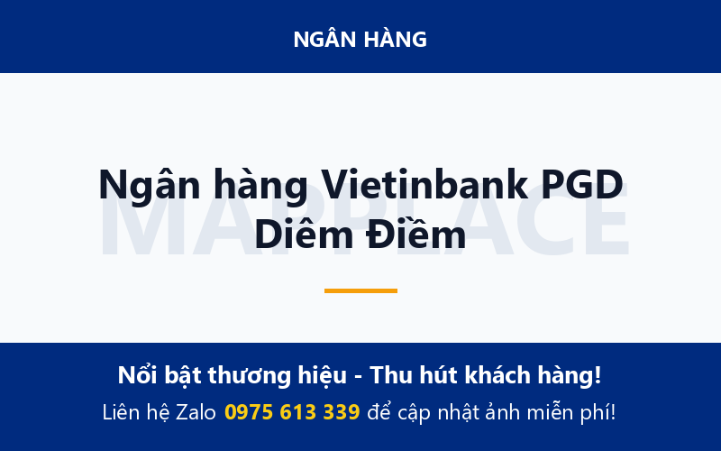 Ngân hàng Vietinbank PGD Diêm Điềm