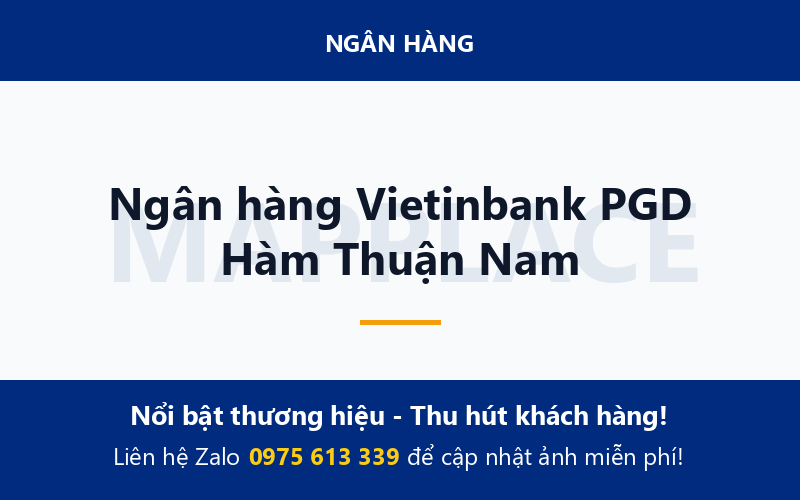 Ngân hàng Vietinbank PGD Hàm Thuận Nam