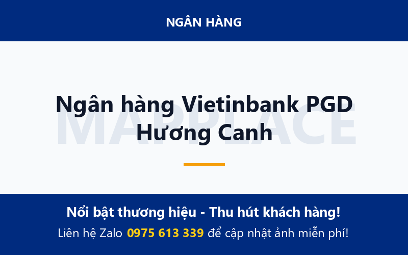 Ngân hàng Vietinbank PGD Hương Canh